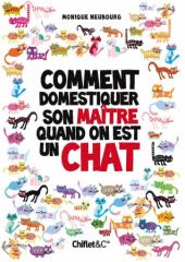 Comment domestiquer son maître quand on est un chat ?